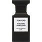 Tom Ford Fucking Fabulous - Parfumprobe